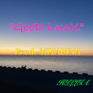 Good Luck