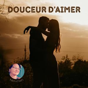Douceur d'aimer