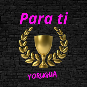 para ti