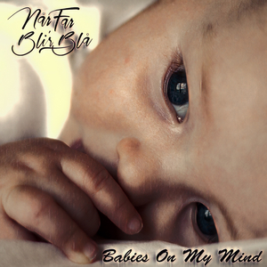 Babies on My Mind