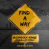 Boondock Kingz - Find a Way (feat. That McAllen Family)
