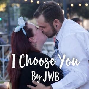 I Choose You