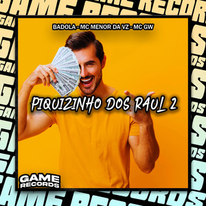Piquizinho Dos Raul 2