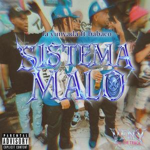 Sistema malo (feat. babaco peluche)