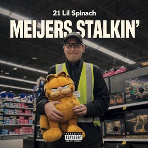 Meijers Stalkin'