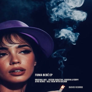 Fuma Bebé (Original Mix)
