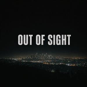 Out of sight