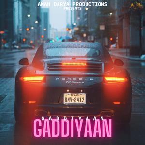Gaddiyaan (feat. Vipin Lyricist)
