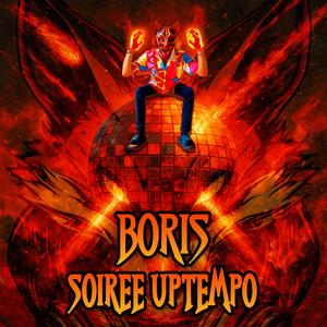 Boris Soirée Uptempo