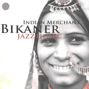 Bikaner Jazz Hour