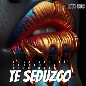 TE SEDUZCO (feat. Jordan & 4l Filo Myers)