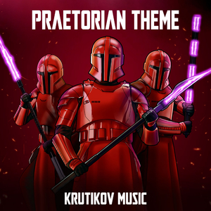 Praetorian Guard Theme x Moff Gideon Theme - The Mandalorian Soundtrack (Epic Version)