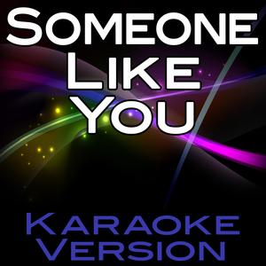 Someone Like You (Karaoke Version)