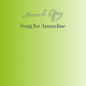 Song for Amandine