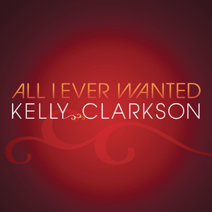 All I Ever Wanted