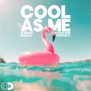 Cool As Me (KMAND Extended Remix)