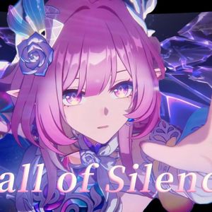 Call of Silence（昔涟版）