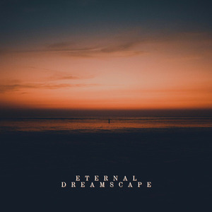 Eternal Dreamscape