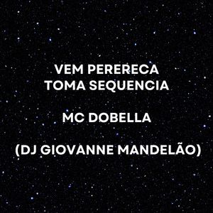 Vem Perereca - Toma Sequencia