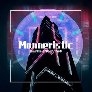 Manneristic