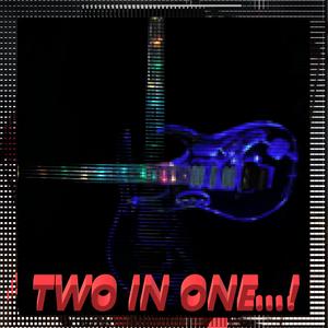 Two In One...!