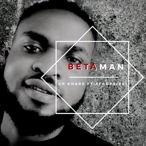 Betaman (feat. Afropriest)
