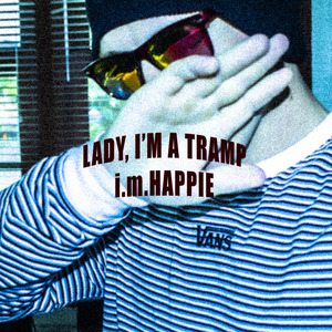 Lady, I'm a Tramp