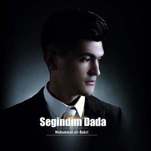 Segindim Dada:想念父亲