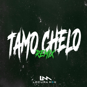 Tamo Chelo (Remix)