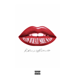 That's What She Said (Title Track)