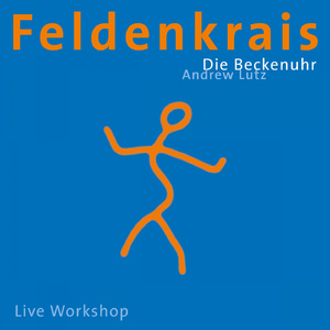 Feldenkrais - Die Beckenuhr (Live Workshop)
