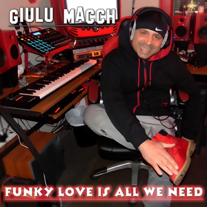 Funky Love Is All We Need
