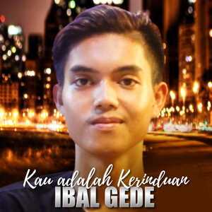 Kau adalah Kerinduan