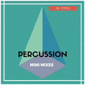 Percussion (Mini Mix 1)