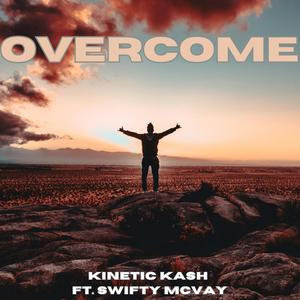 Overcome (feat. Swifty Mcvay)