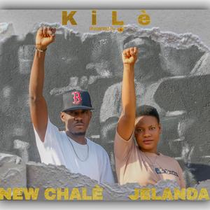 Kilè (feat. New Chalè)