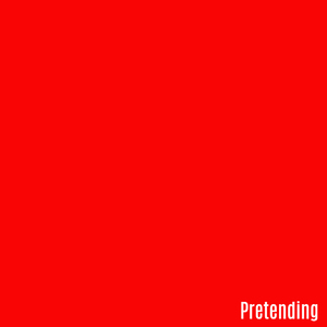 Pretending