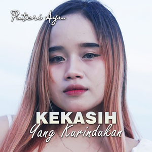 KEKASIH YANG KURINDU