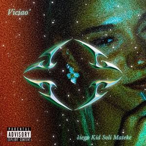 Viciao (feat. Kid, Soli & Mateke)