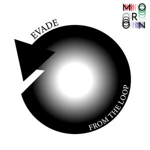 Evade From The Loop