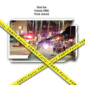 Forty (feat. Franck OMC)