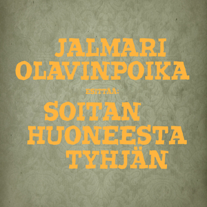 Soitan huoneesta tyhjän