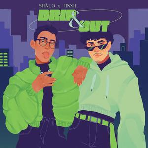 DRIP N OUT (feat. TINXH)