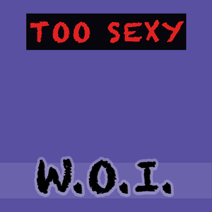 Too Sexy