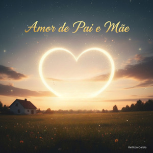 Amor de Pai e Mãe