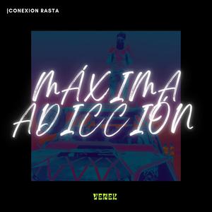Máxima Adicción