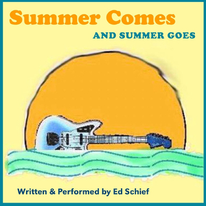 Summer Comes and Summer Goes