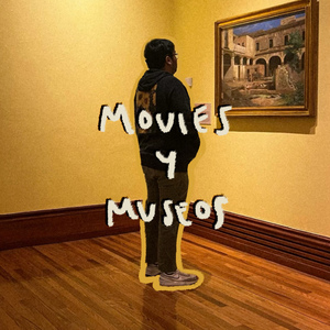 Movies y Museos