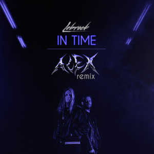 In Time (ALEX Remix)