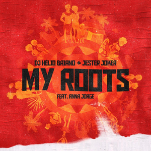 My Roots (feat. Anna Jorge)